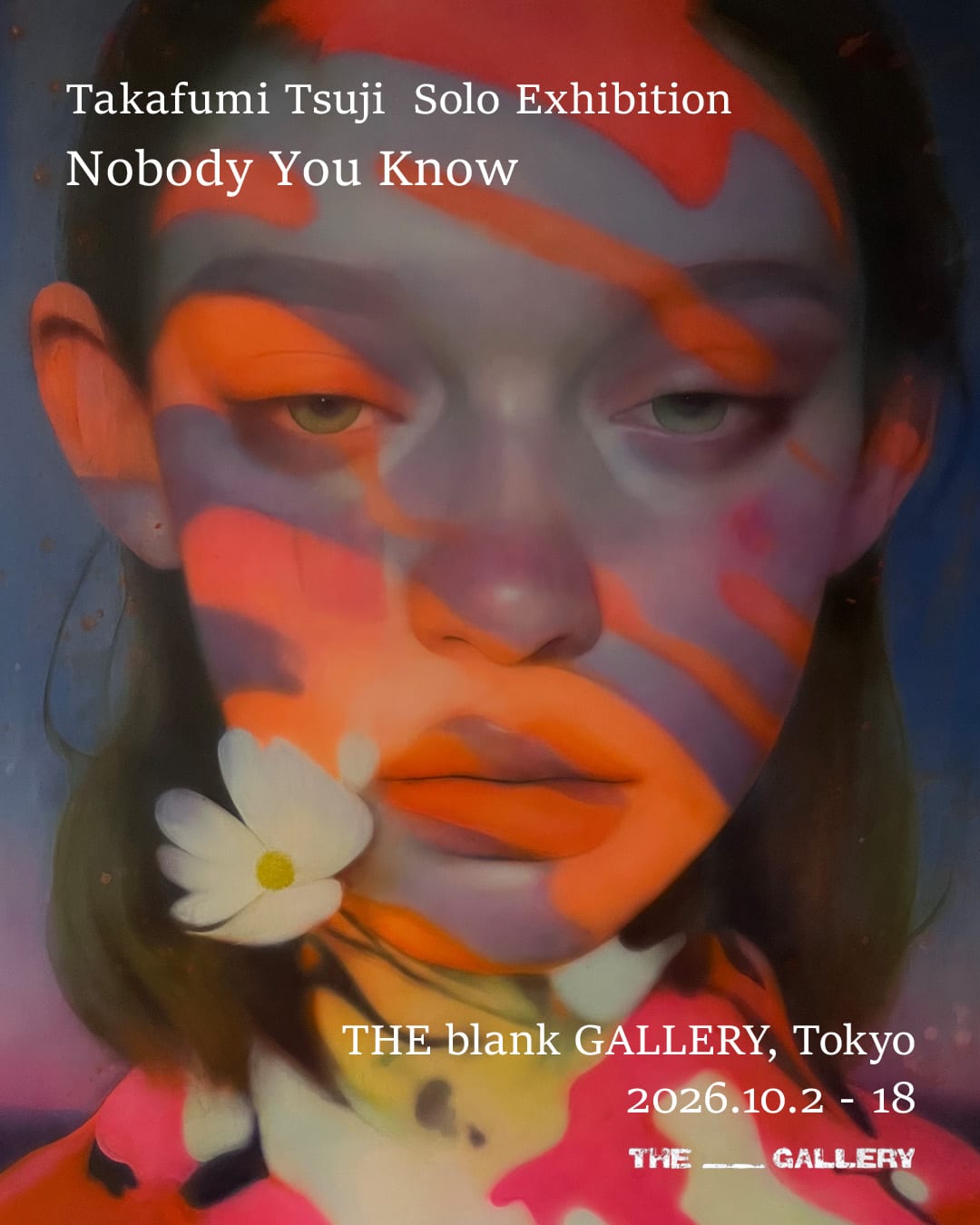 辻孝文 個展「Nobody You Know」