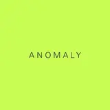 ANOMALY