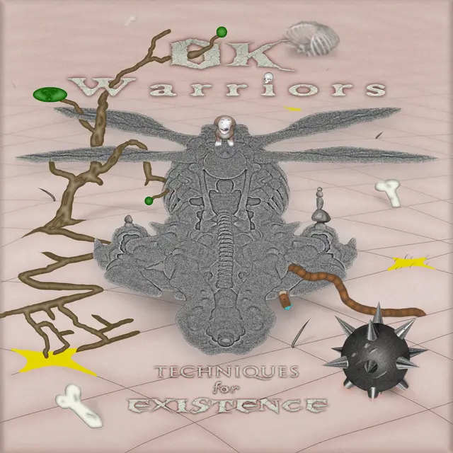OK Warriors – Techniques for Existence
